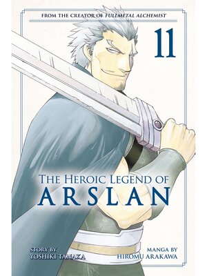 cover image of The Heroic Legend of Arslan, Volume 11